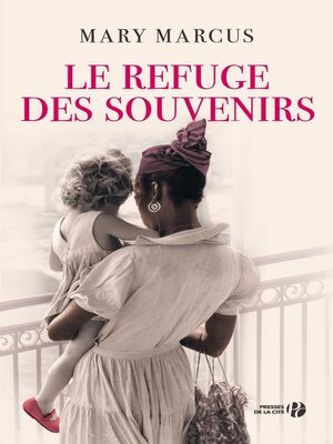 cover image of Le refuge des souvenirs